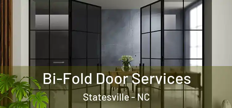 Bi-Fold Door Services Statesville - NC