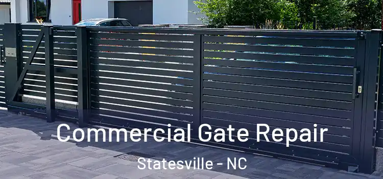  Commercial Gate Repair Statesville - NC