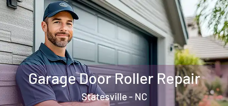  Garage Door Roller Repair Statesville - NC