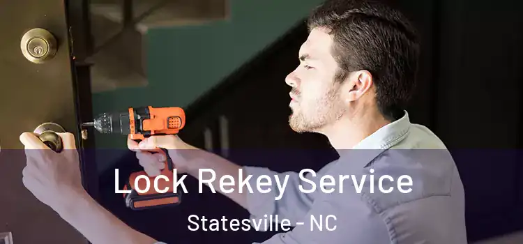  Lock Rekey Service Statesville - NC