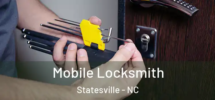  Mobile Locksmith Statesville - NC