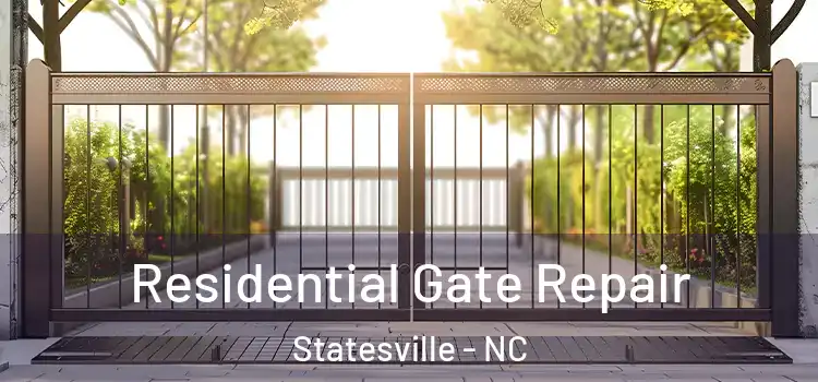  Residential Gate Repair Statesville - NC
