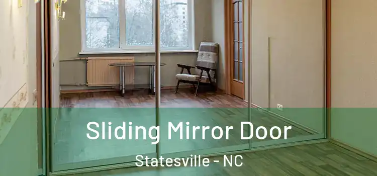  Sliding Mirror Door Statesville - NC